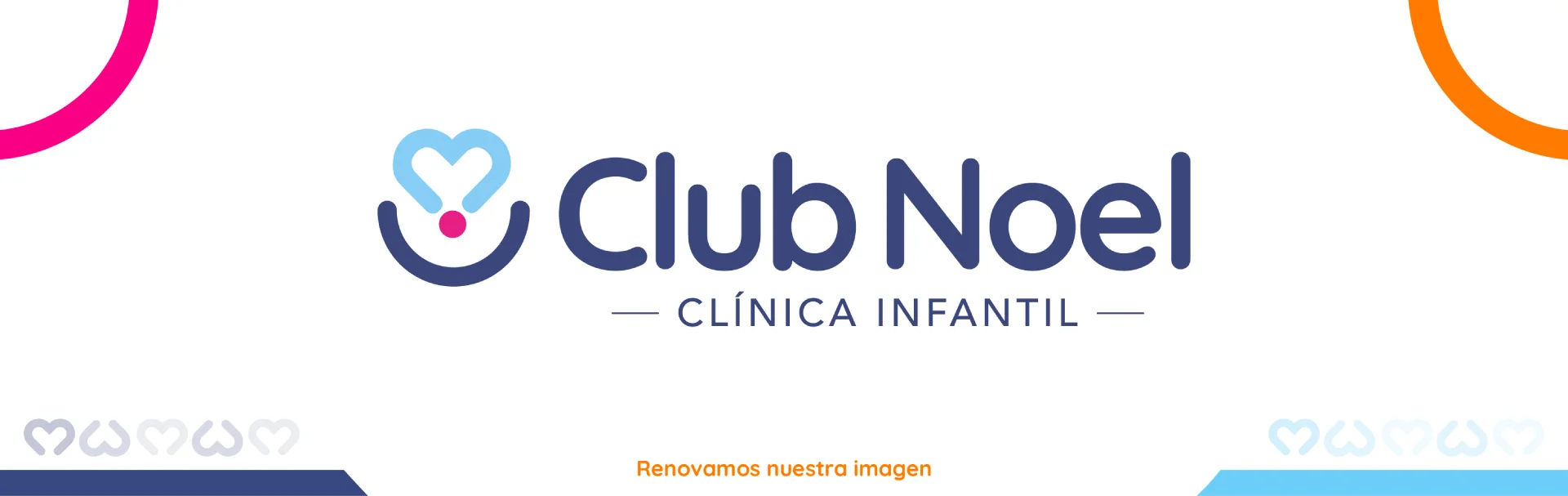 En la clínica infantil Club Noel renovamos nuestra imagen